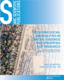 Image for Reducing Social Inequalities in Cancer: Evidence and Priorities for Research : Volume 168