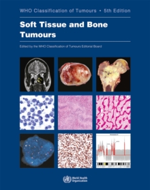 Image for WHO classification of tumours of soft tissue and bone tumours