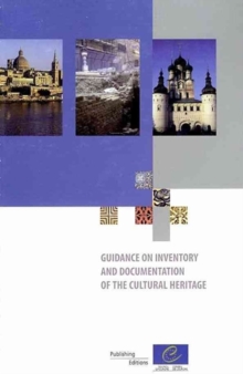 Guidance on Inventory and Documentation of the Cultural Heritage