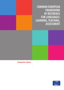 Image for Common European Framework of Reference for Languages: Learning, Teaching, Assessment