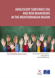 Image for Adolescent substance use and risk behaviours in the Mediterranean Region: Fourth MedSPAD regional report