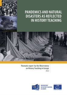 Image for Pandemics and natural disasters as reflected in history teaching
