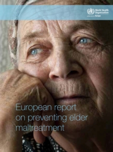 Image for European Report on Preventing Elder Maltreatment
