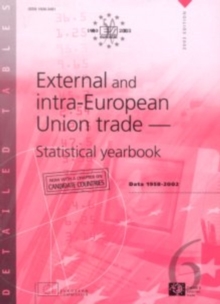 Image for External and Intra-european Union Trade,Statistical Yearbook,Data 1958-2002