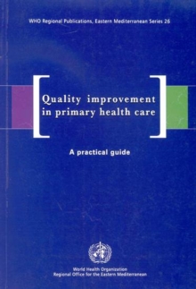 Image for Quality Improvement in Primary Health Care : A Practical Guide