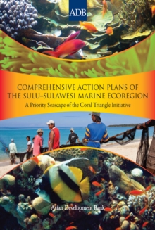 Image for Comprehensive Action Plans of the Sulu-Sulawesi Marine Ecoregion: A Priority Seascape of the Coral Triangle Initiative.