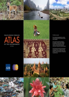 Image for Greater Mekong Subregion Atlas of the Environment: 2nd Edition.