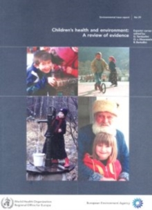 Image for Children's Health and Environment : A Review of Evidence