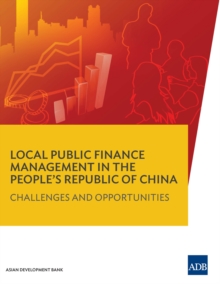 Image for Local Public Finance Management in the People's Republic of China: Challenges and Opportunities.