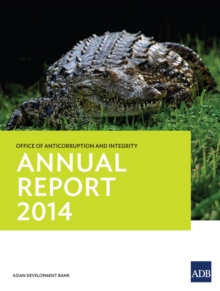 Image for Office of Anticorruption and Integrity: Annual Report 2014.