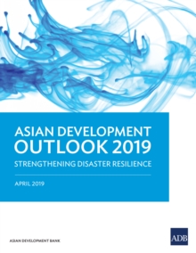 Image for Asian Development Outlook 2019: Strengthening Disaster Resilience