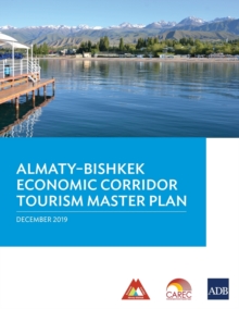 Image for Almaty–Bishkek Economic Corridor Tourism Master Plan