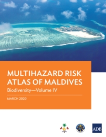 Image for Multihazard Risk Atlas of Maldives: Biodiversity-Volume IV