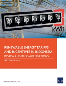 Image for Renewable Energy Tariffs and Incentives in Indonesia: Review and Recommendations