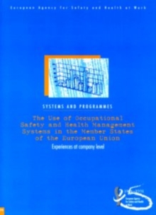 Image for The Use of Occupational Safety and Health Management Systems in the Member States of the European Union