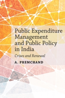 Public Expenditure Management and Public Policy in India