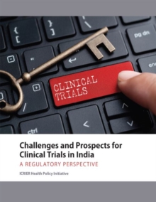 Image for Challenges and prospects for clinical trials in India  : a regulatory perspective