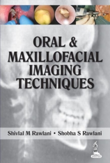 Image for Oral and Maxillofacial Imaging Techniques