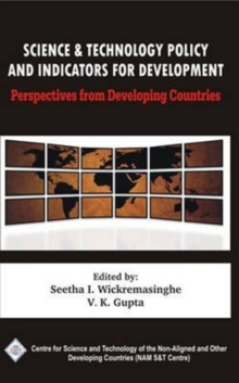 Science and Technology Policy and Indicators for Development: Perspectives from Developing Countries/Nam S&t Centre