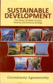 Sustainable Development: the Power of Water to Ease Poverty and Ehnance Ecology