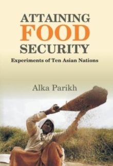 Image for Attaining Food Security : Experiments of Asian Nations