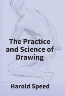 Image for The Practice And Science Of Drawing