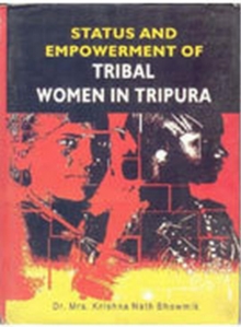 Image for Status and Empowerment of Tribal Women.