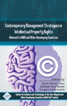 Contemporary Management Stragies in Intellectual Property Rights(Ipr) Relevent to Nam and Other Developing Countries
