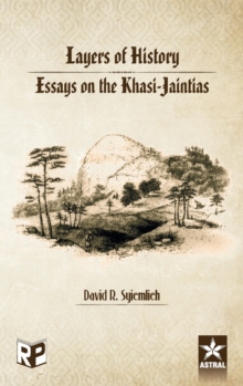 Image for Layers of History : Essays on the Khasi Jaintias