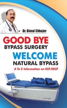 Image for Good Bye Bypass Surgery Welcome Natural Bypass