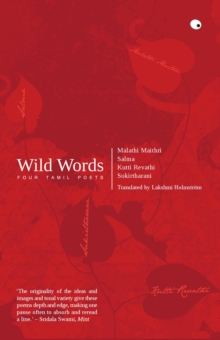 Image for Wild Words : Four Tamil Poets
