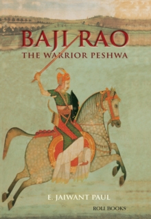 Image for Baji Rao The Warrior Peshwa