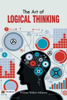 Image for The Art of Logical Thinking or The Law of Reasoning