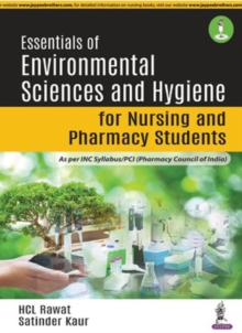 Image for Essentials of Environmental Sciences and Hygiene for Nursing and Pharmacy Students