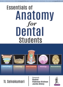 Essentials of Anatomy for Dental Students