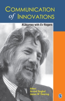 Image for Communication of innovations: a journey with Everett M. Rogers
