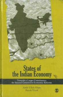 Image for States of the Indian Economy: Towards a Larger Constituency for Second Generation Economic Reforms
