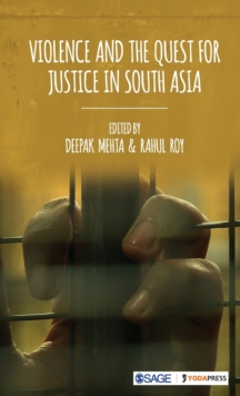 Image for Violence and the quest for justice in South Asia
