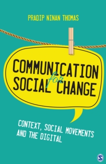 Image for Communication for social change: context, social movements and the digital