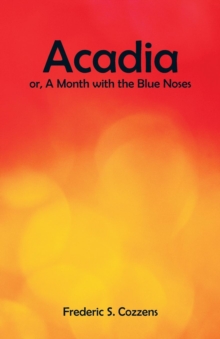 Image for Acadia : A Month with the Blue Noses
