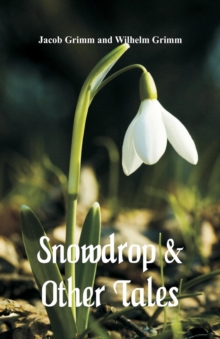 Image for Snowdrop & Other Tales