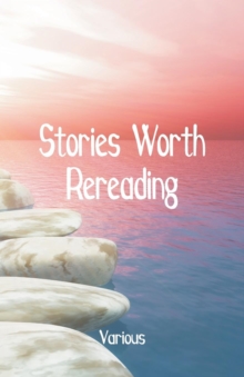 Image for Stories Worth Rereading