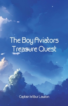 Image for The Boy Aviators' Treasure Quest