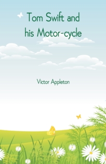 Image for Tom Swift and his Motor-cycle