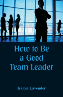 Image for How to Be a Good Team Leader
