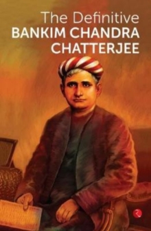 Image for THE DEFINITIVE BANKIM CHANDRA CHATTERJEE