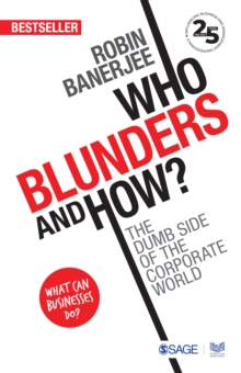 Image for Who blunders and how  : the dumb side of the corporate world