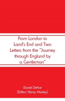 Image for From London to Land's End and Two Letters from the Journey through England by a Gentleman