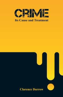 Image for Crime : Its Cause and Treatment