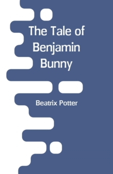 Image for The Tale Of Benjamin Bunny